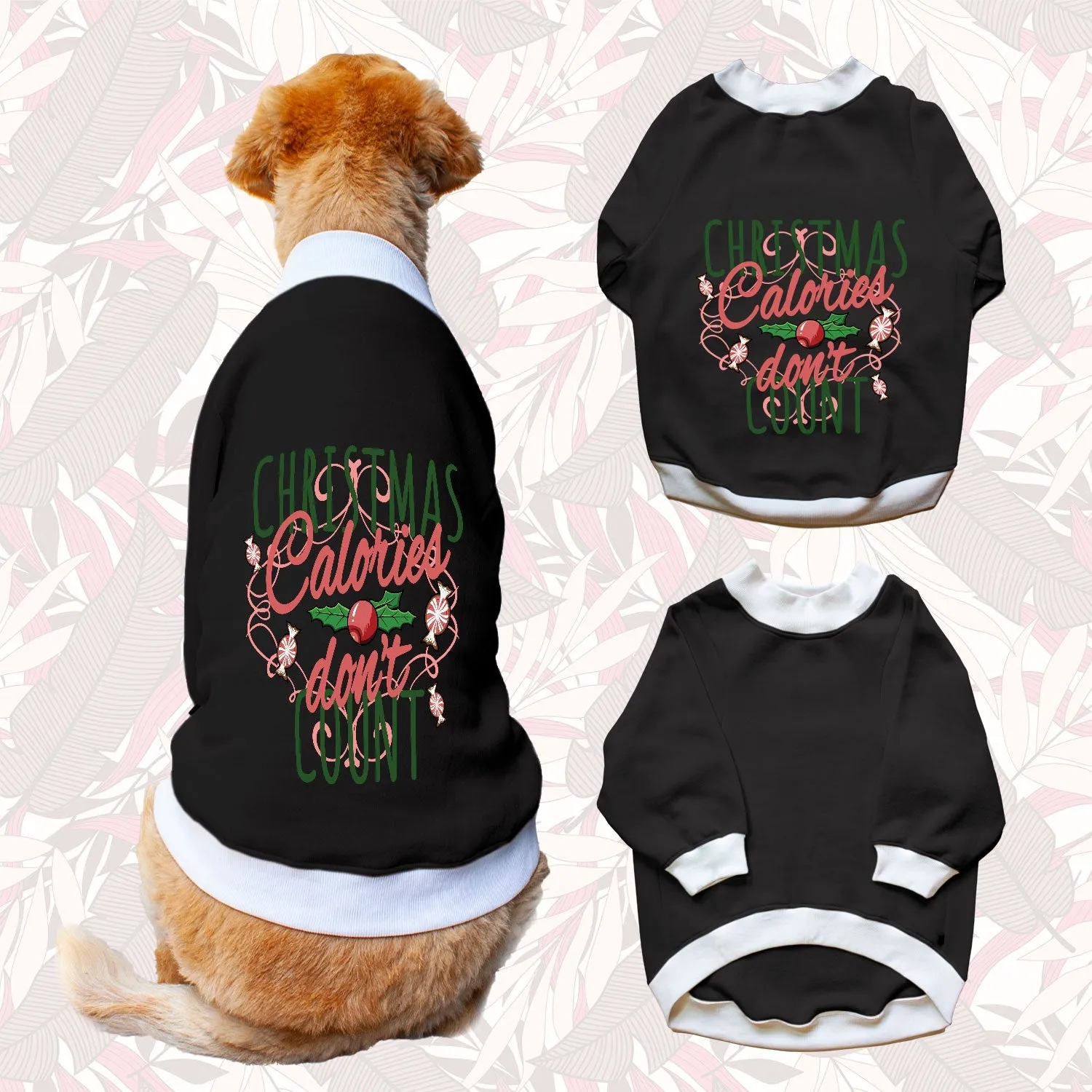 Ruse 'Basics' "Christmas Calories Don't Count" Printed Crew Neck Full Sleeve Sweatshirt For Dogs